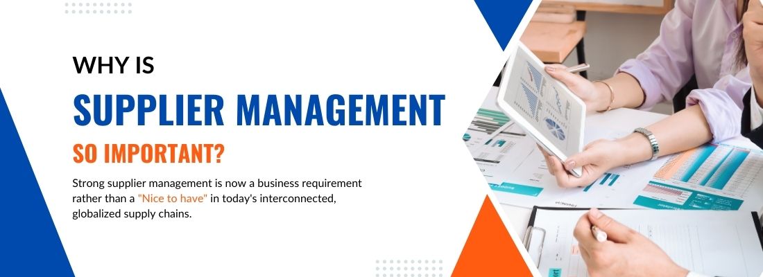 Why is Supplier Management So Important